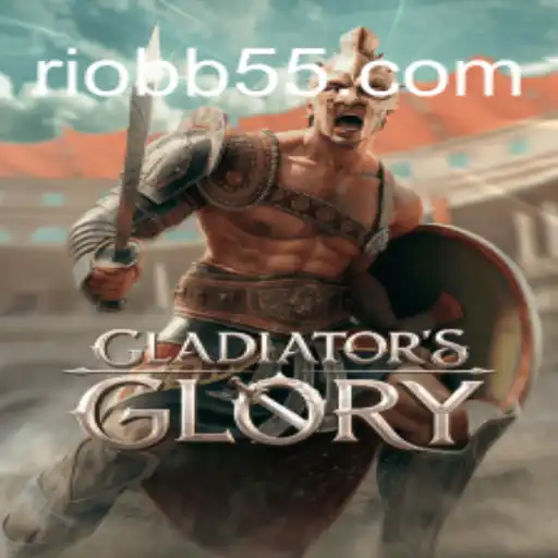 Descubra GladiatorsGlory no RIOBB.com